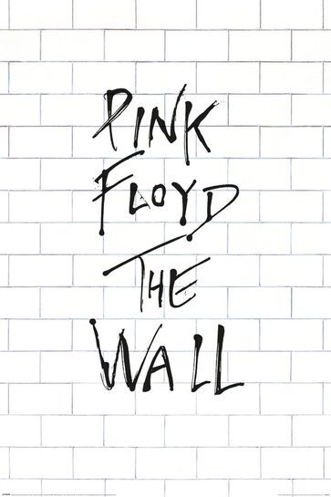 Całościowy widok plakatu Pink Floyd - The Wall.