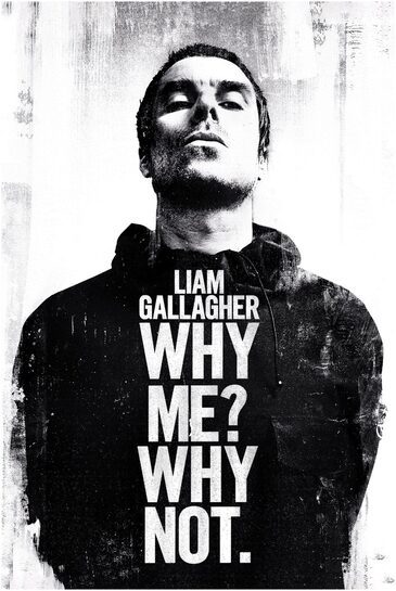 Liam Gallagher Why Me Why Not - plakat