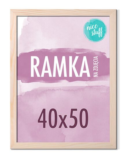 Ramka na plakaty 40x50 cm sosnowa Ramki 50x40