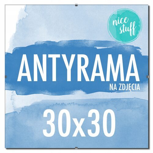 ANTYRAMA NA ZDJĘCIA 30x30 Antyrama na zdjęcie 30x30 ANTYRAMY z plexi