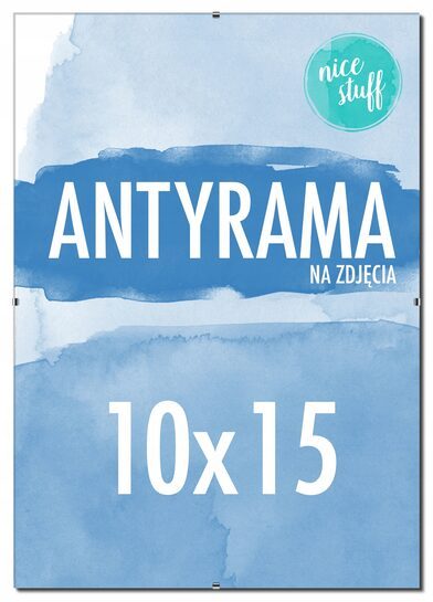 ANTYRAMA NA ZDJĘCIA 10x15 Antyrama na zdjęcie 15x10 ANTYRAMY z plexi A6